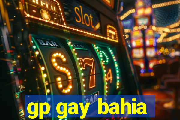 gp gay bahia